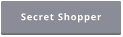 Secret Shopper